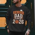Senior Dad Class Of 2026 Graduate Basketball Graduation 2026 Men Sweatshirt Senior Dad Class Of 2026 Graduate Basketball Graduation 2026 Men Sweatshirt