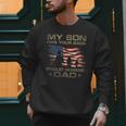 My Son Has Your Back Marine Dad Camouflage Men Sweatshirt My Son Has Your Back Marine Dad Camouflage Men Sweatshirt