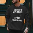 I Survived My Dad's Heart Transplant Men Sweatshirt