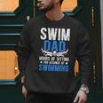 Swim Dad Swimming Dad Of A Swimmer Dad Swim Father Men Sweatshirt