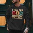 I Tell Dad Jokes Periodically Retro Papa Fathers Day Men Men Sweatshirt I Tell Dad Jokes Periodically Retro Papa Fathers Day Men Men Sweatshirt