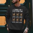 Things I Do In My Spare Time German Shepherd Dog Dad Mom Men Sweatshirt