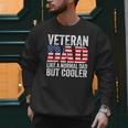 Veteran Dad Like A Normal Dad But Cooler American Flag Men Sweatshirt