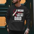 I Wear Burgundy Ivory For My Dad Oral Head Neck Cancer Men Sweatshirt