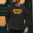 Wonder Dad Men Sweatshirt Wonder Dad Men Sweatshirt