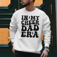 In My Cheer Dad Era Cheerleader Dad Sports Groovy Men Sweatshirt