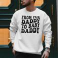 From Fur Daddy To Baby Daddy Dog Pregnancy Dad Men Men Sweatshirt