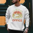 Garden I'Ll Be In My Office Plant Lover Plant Dad Men Sweatshirt