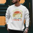 Lawn Mowing Dad Im Sexy And I Mow It Mower Garden Premium Tri-Blend Men Sweatshirt