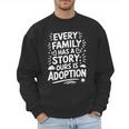 Adoptive Mom Adoption Dad And Adoption Day Foster Care Men Sweatshirt