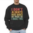 Baby Twins For Pregnant Mum Dad Men Sweatshirt Baby Twins For Pregnant Mum Dad Men Sweatshirt