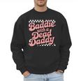 Baddie With A Dead Daddy Men Sweatshirt
