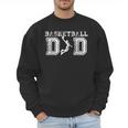 Basketball Dad TShirt Fathers Day For Daddy Papa Father Men Sweatshirt