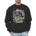 Bearded Dad Daddy Papa Father’s Day Resting Beard Face Men Sweatshirt