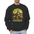 Bigfoot Outdoor Hiking Dad Joke Im Outstanding Sasquatch Men Sweatshirt