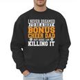 Bonus Cheer Dad Cheer Step Dad Men Sweatshirt