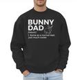 Bunny Dad Definition Rabbit Lover Men Sweatshirt Bunny Dad Definition Rabbit Lover Men Sweatshirt