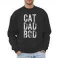 Cat Dad Bod Pet Owner Fitness Gym Men Sweatshirt Cat Dad Bod Pet Owner Fitness Gym Men Sweatshirt