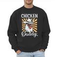 Chicken Daddy Vintage Poultry Farmer Fathers Day Men Sweatshirt
