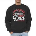 Cuter Version Of Dad Cute Kid Boy Girl Proud New Dad Men Sweatshirt
