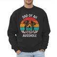Dad Of An Ausshole Australian Shepherd Aussie Men Sweatshirt
