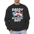 Dad Of The Birthday Boy Airplane Men Sweatshirt