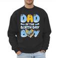 Dad Of The Birthday Boy Blue Dog Family Matching Men Sweatshirt