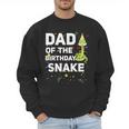 Dad Of The Birthday Snake Themed Birthday Party Men Sweatshirt