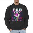 Dad Of The Bowler Girl Matching Family Bowling Birthday Men Sweatshirt