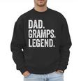 Dad Gramps Legend Vintage Distressed Bold Gramps Graphic Men Sweatshirt Dad Gramps Legend Vintage Distressed Bold Gramps Graphic Men Sweatshirt