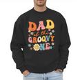 Dad Of The Groovy One 1st Birthday Pregnancy Announcement Men Sweatshirt Dad Of The Groovy One 1st Birthday Pregnancy Announcement Men Sweatshirt