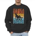 Dad Its Not A Dad BOD Its A Father Figure Graphic Men Sweatshirt