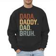 Dada Daddy Dad Bruh Retro Vintage Fathers Day Vintage Men Sweatshirt