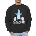 Dadacorn Unicorn Lover Tee For Papa Dad And Kid Men Sweatshirt