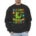 Daddy Of The Birthday Boy T-Rex Dinosaur Birthday Party Men Sweatshirt