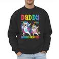 Daddy Of The Birthday Girl Dabbing Princess Unicorn Dad Men Sweatshirt