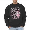 Daddy Of The Birthday Girl Doll Birthday Kid Family Matching Men Sweatshirt