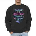 Daddy Of The Birthday Mermaid Party Matching Family Dad Men Sweatshirt
