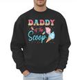 Daddy Of The Scoop Ice Cream Gender Reveal Baby Shower Men Sweatshirt