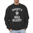 Daddys BBQ Buddy Cute Barbecue Family Match Boys Girls Kids Men Sweatshirt