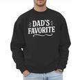 Dad's Favorite Men Sweatshirt