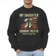 My Daughter Wears Combat Boots Proud Army Dad Veteran Day Men Sweatshirt