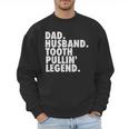 Dentist Men Son Husband Dad Boss Men Sweatshirt