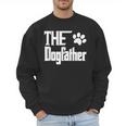 The Dogfather Dog Father Dad Men Sweatshirt