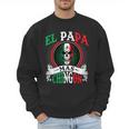 El Papa Mas Chingon Mexican Dad Husband Regalo Flag Men Sweatshirt