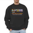 Fa-Thor Like Dad Just Way Mightier Hero Fathers Day Men Sweatshirt