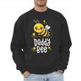 Family Bee Shirts Dad Daddy First Bee Day Outfit Birthday Men Sweatshirt Family Bee Shirts Dad Daddy First Bee Day Outfit Birthday Men Sweatshirt