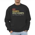 Fathers Day From Wife Son Kids Dad Grandpa Great Grandpa Men Sweatshirt