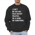 Field Hockey Mom And Dad Practice Game Men Sweatshirt