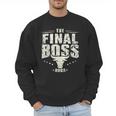 The Final Boss Vintage Rock Bull Fun Tee For Strong Dads Men Sweatshirt
